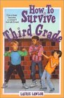 How to Survive Third Grade