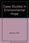 Case Studies in Environmental Hope