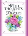With Thoughts and Prayers Thinking of You with Love