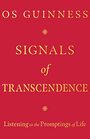 Signals of Transcendence Listening to the Promptings of Life