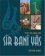 The Island of Sir Bani Yas