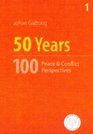 50 Years  100 Peace and Conflict Perspectives