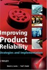 Improving Product Reliability  Strategies and Implementation