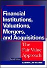 Financial Institutions Valuations Mergers and Acquisitions