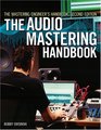 The Mastering Engineer's Handbook Second Edition The Audio Mastering Handbook