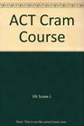 Cram course for the ACT