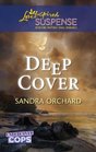 Deep Cover (Love Inspired Suspense)