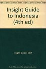 Insight Guide to Indonesia