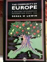 The Community of Europe A History of European Integration Since 1945