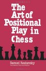 The Art of Positional Play in Chess