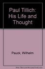 Paul Tillich His Life  Thought