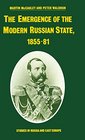 The Emergence of the Modern Russian State