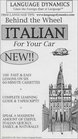 Behind The Wheel Italian For Your Car  6 One Hour Audiocassette Tapes  Complete Learning Guide and Tape Script