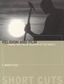 Religion and Film Cinema and the ReCreation of the World