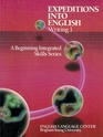 Expeditions into English Writing I A Beginning Integrated Skills Series