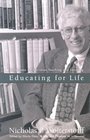 Educating for Life Reflections on Christian Teaching and Learning