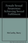 Female Sexual Awareness Achieving Sexual Fulfillment