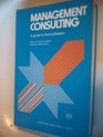 Management Consulting A Guide to the Profession/Ilo581