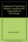Wadsworth Psychology Module Industrial and Organizational Psychology