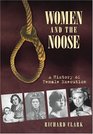 Women and the Noose A History of Female Execution