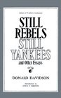 Still Rebels Still Yankees And Other Essays