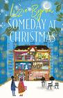 Someday at Christmas: Real life is nothing like a romcom . . . right?