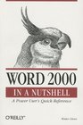 Word 2000 in a Nutshell A Power User's Quick Reference