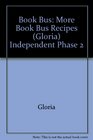 Book Bus More Book Bus Recipes  Independent Phase 2