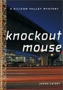 Knockout Mouse (Bill Damen, Bk 1)