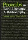 Proverbs in World Literature A Bibliography