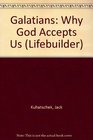 Galatians Why God Accepts Us