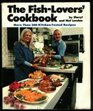 The FishLovers' Cookbook More Than 300 KitchenTested Recipes