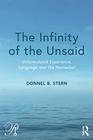 The Infinity of the Unsaid Unformulated Experience Language and the Nonverbal