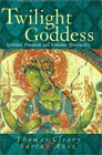 Twilight Goddess  Spiritual Feminism and Feminine Spirituality