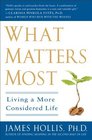 What Matters Most Living a More Considered Life