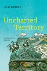 Uncharted Territory A High School Reader
