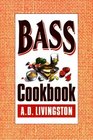 Bass Cookbook