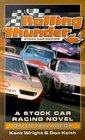 Rolling Thunder Stock Car Racing  On to Talladega