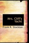Mrs Cliff's Yacht