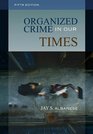 Organized Crime in Our Times Fifth Edition