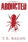 Abducted (Lizzy Gardner, Bk 1)