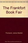 The Frankfort Book Fair