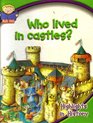 Who Lived in Castles