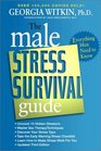The Male Stress Survival Guide Everything Men Need to Know