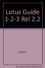 Lotus Guide to 1 2 3 Release 22