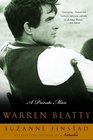 Warren Beatty A Private Man