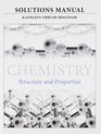 Solutions Manual for for Chemistry Structure and Properties