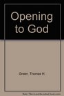 Opening to God A Guide to Prayer