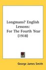 Longmans English Lessons For The Fourth Year