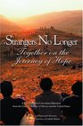 Strangers No Longer: Together on the Journey of Hope: A Pastoral Letter Concerning Migration from the Catholic Bishops of Mexico and the Un